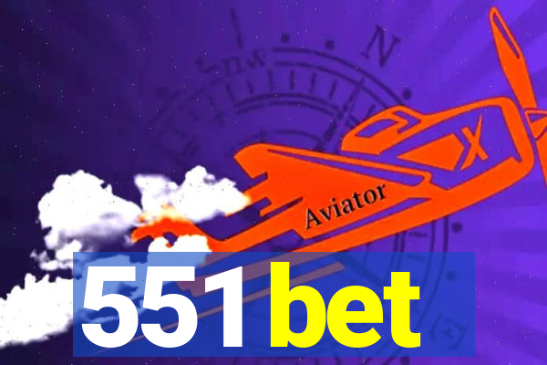 551 bet